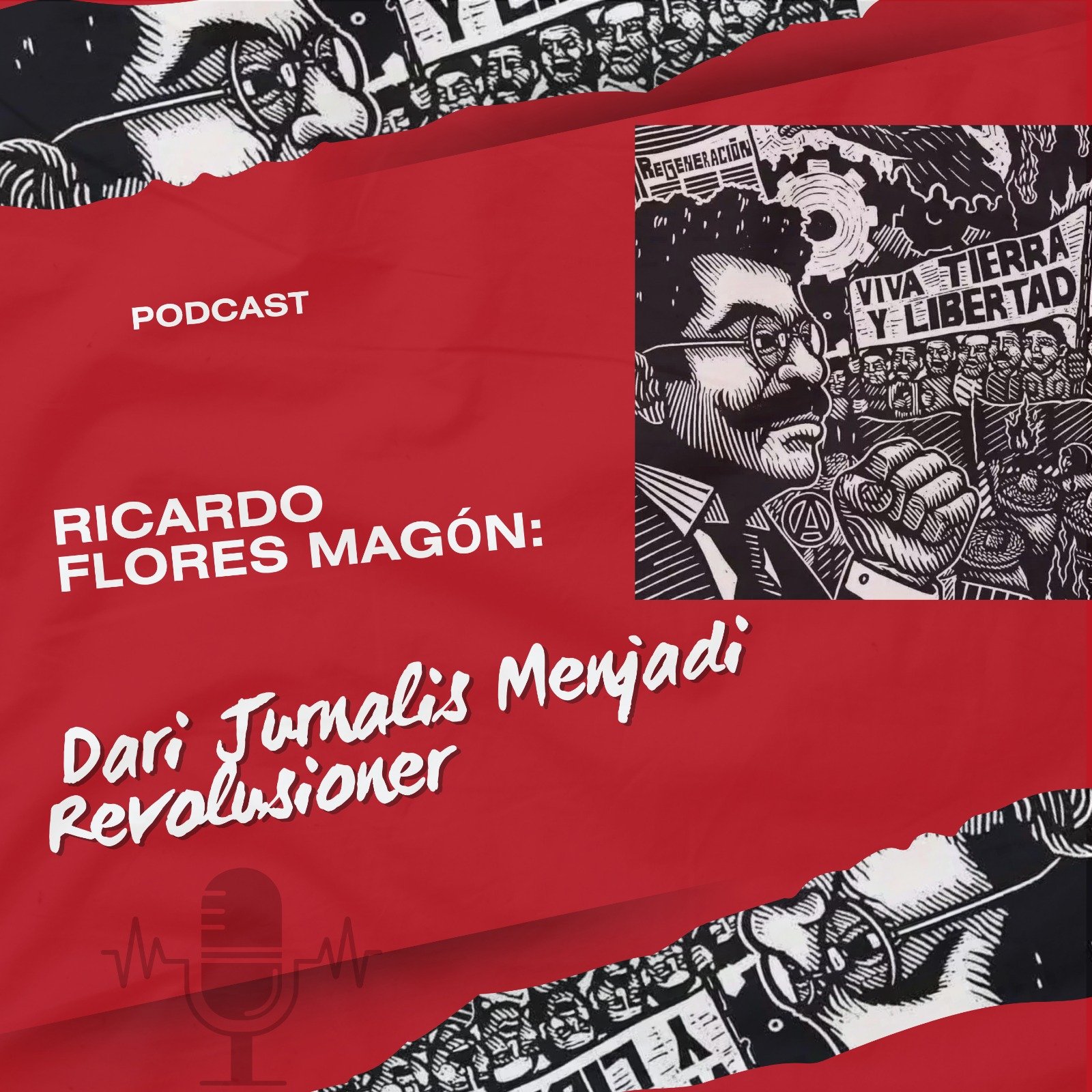 Ricardo Flores Magón episode artwork